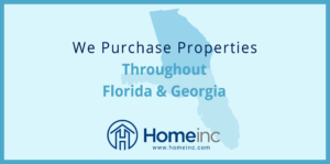 We Purchase Properties Throughout Florida & Georgia